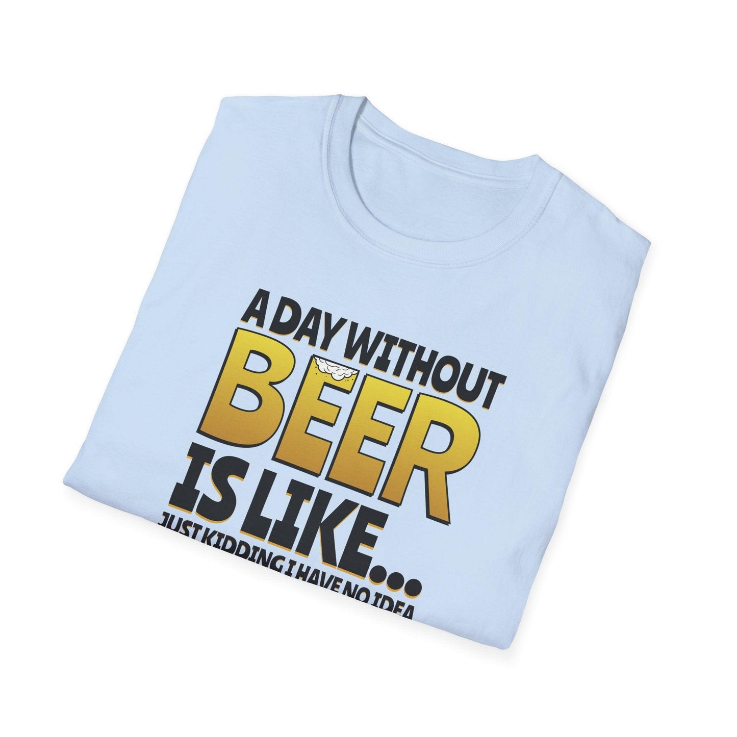 A Day Without Beer Adults Unisex Tee - Jamie's Trading Cards - JamiesTradingCards