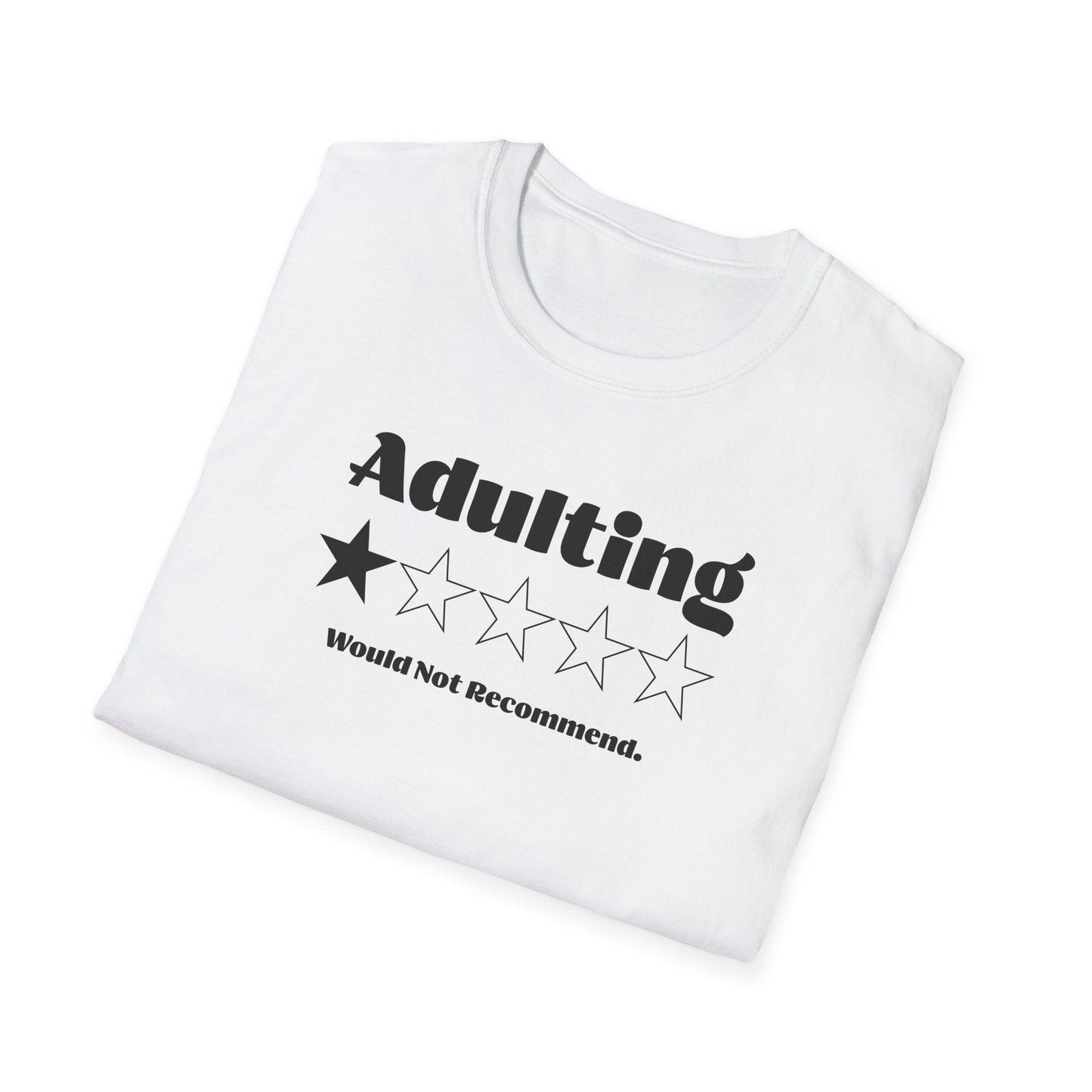 Adulting Would Not Recommend Adults Unisex Tee - Jamie's Trading Cards - JamiesTradingCards