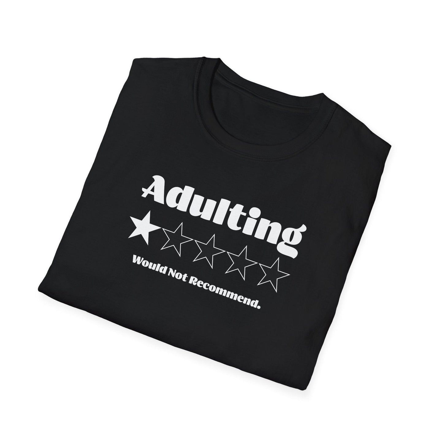 Adulting Would Not Recommend Adults Unisex Tee - Jamie's Trading Cards - JamiesTradingCards