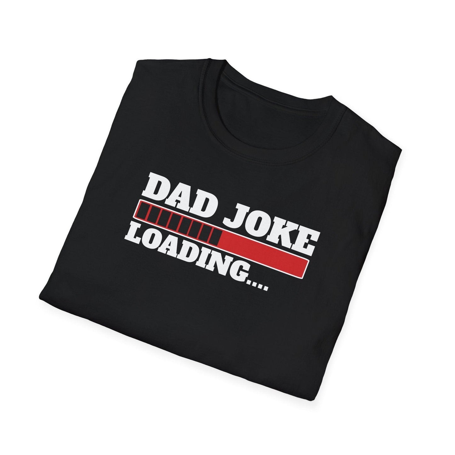 Dad Joke Loading Adults Unisex Tee - Jamie's Trading Cards - JamiesTradingCards