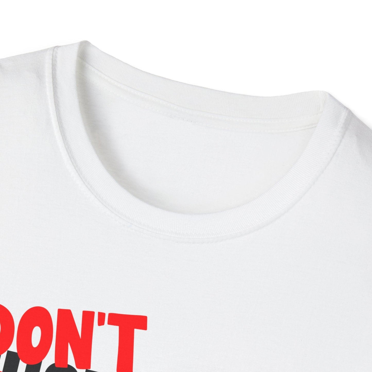 Don't Do It Adults Unisex Tee - Jamie’s Trading Cards - JamiesTradingCards