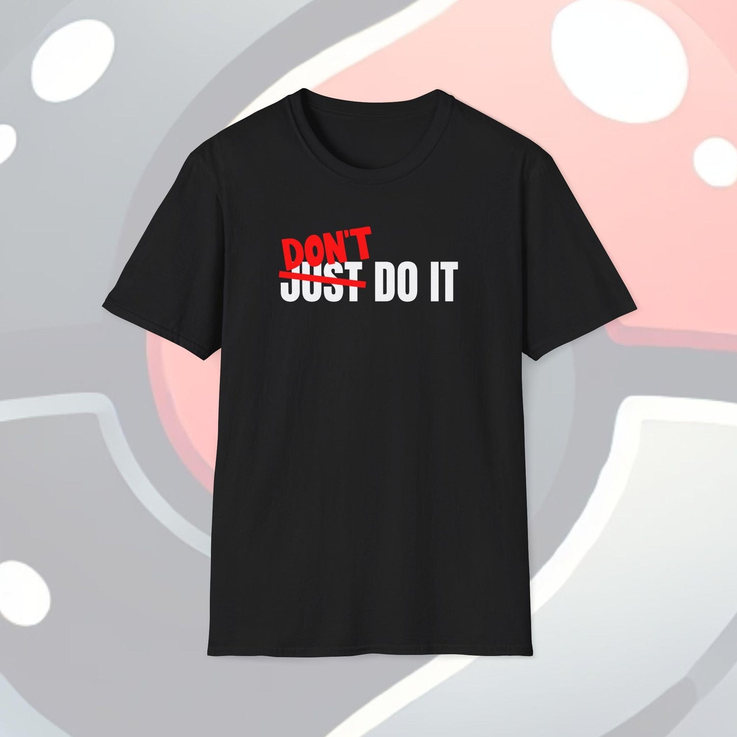 Don't Do It Adults Unisex Tee - Jamie’s Trading Cards - JamiesTradingCards