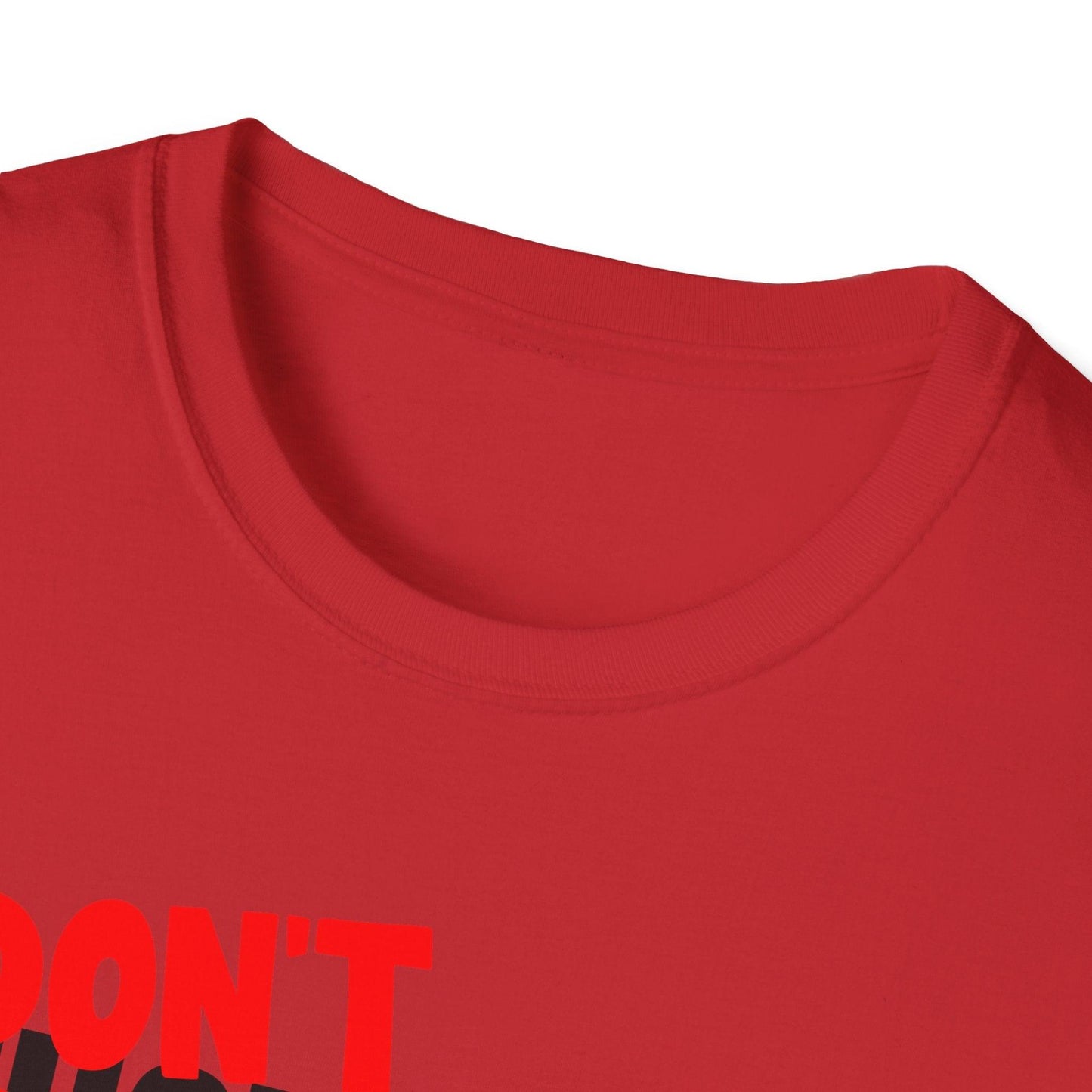 Don't Do It Adults Unisex Tee - Jamie’s Trading Cards - JamiesTradingCards