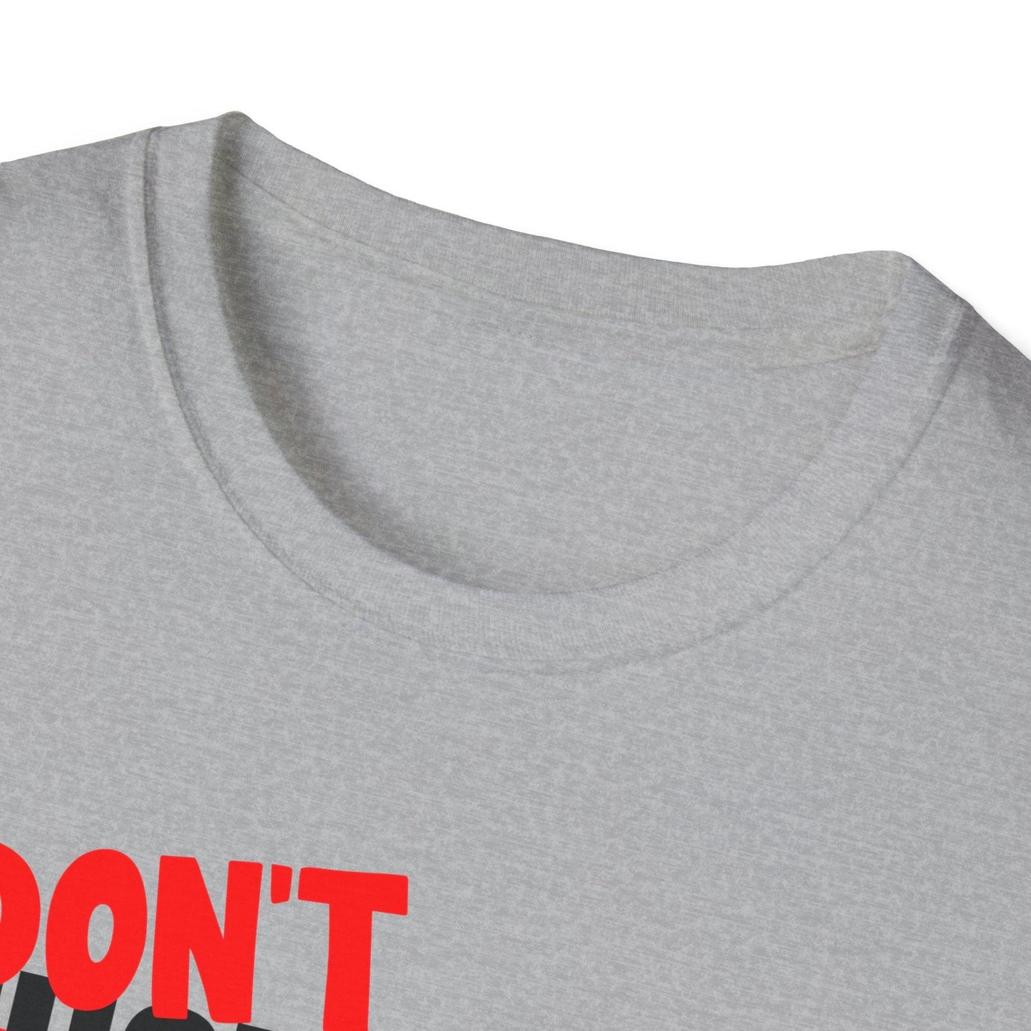 Don't Do It Adults Unisex Tee - Jamie’s Trading Cards - JamiesTradingCards
