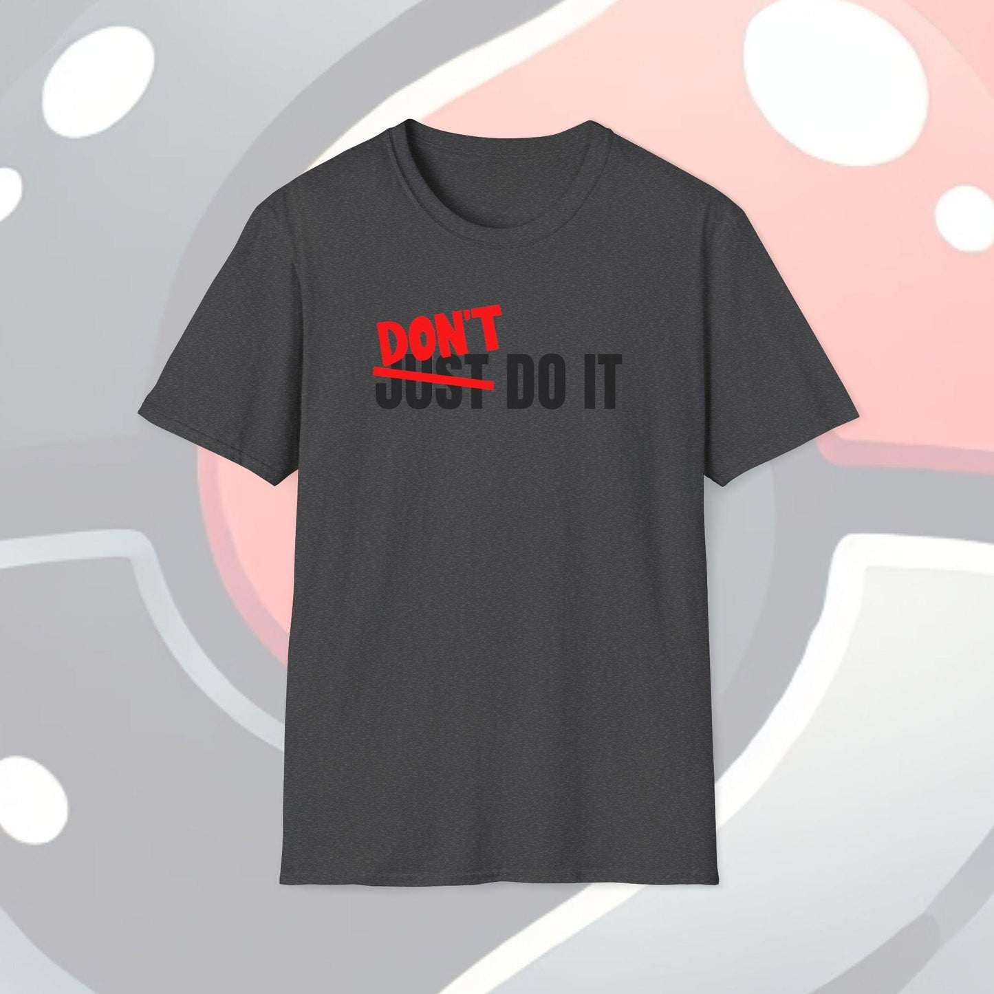 Don't Do It Adults Unisex Tee - Jamie’s Trading Cards - JamiesTradingCards