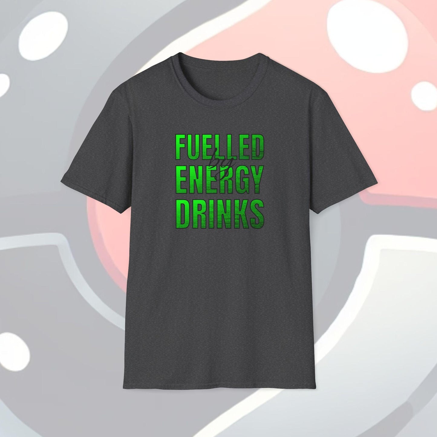 Fuelled By Energy Drinks Adults Unisex Tee - Jamie’s Trading Cards - JamiesTradingCards
