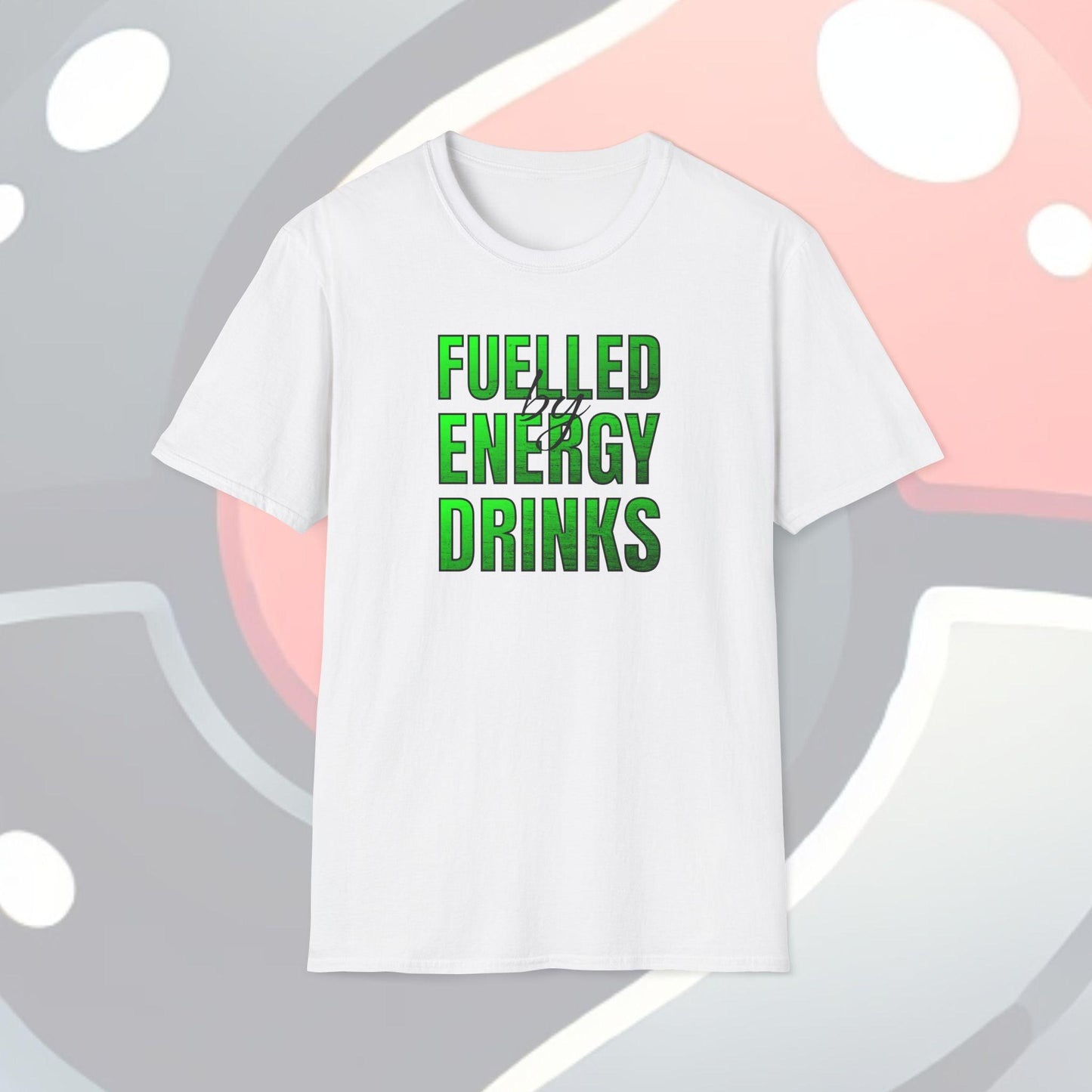 Fuelled By Energy Drinks Adults Unisex Tee - Jamie’s Trading Cards - JamiesTradingCards