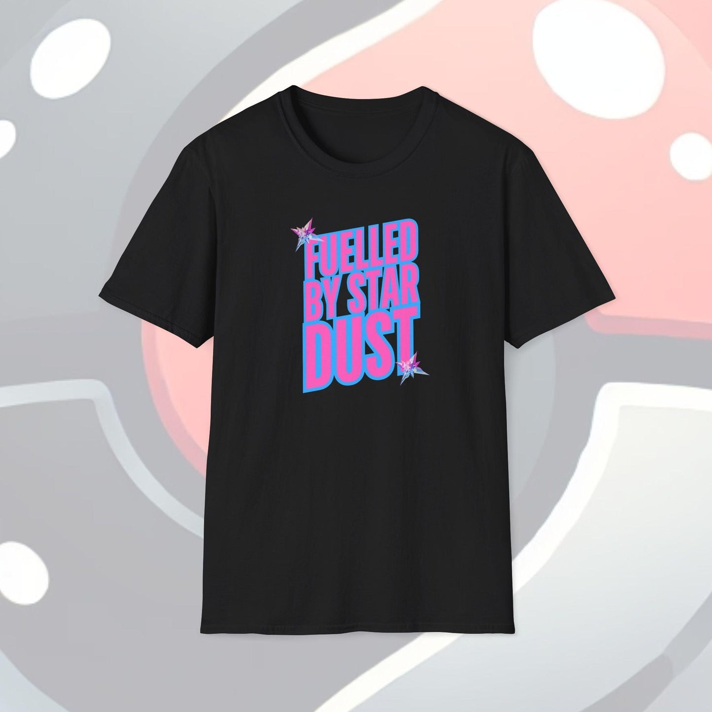 Fuelled By Stardust Adults Unisex Tee - Jamie's Trading Cards - JamiesTradingCards