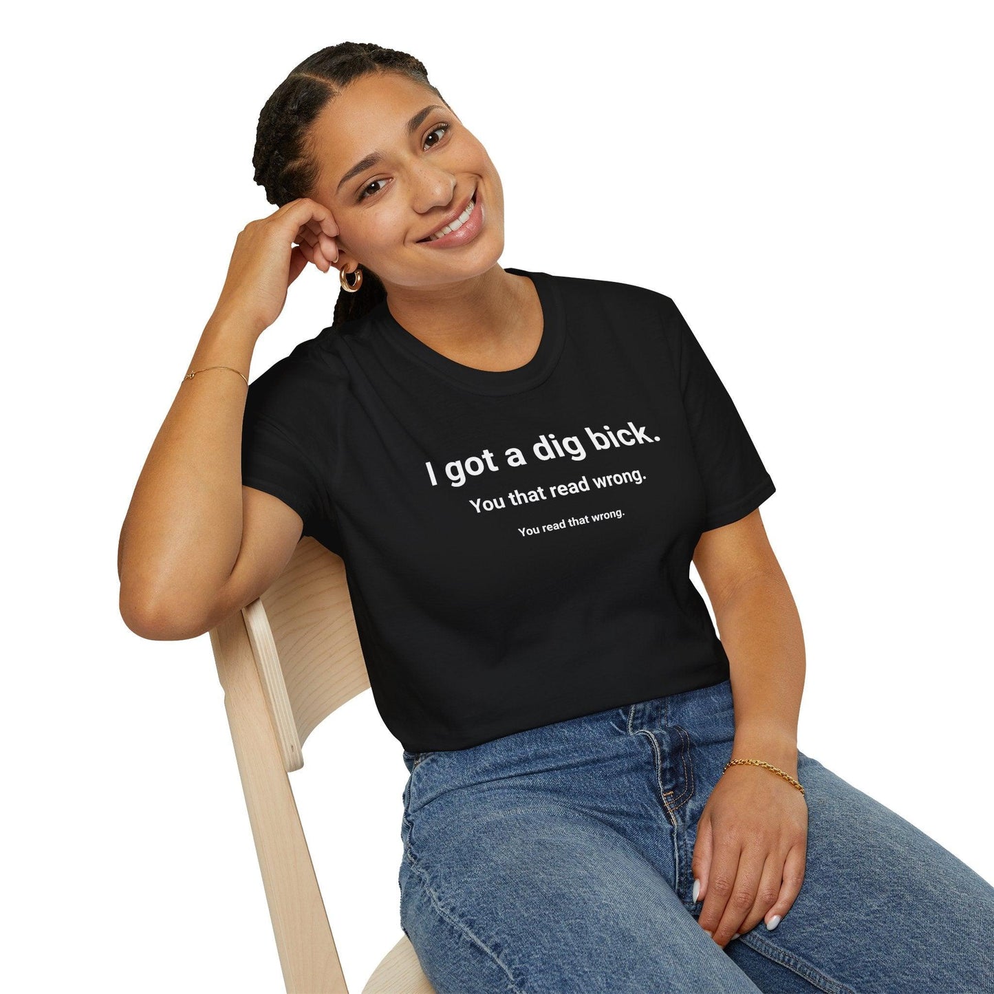 I Got A Dig Bick Adults Unisex Tee - Jamie's Trading Cards - JamiesTradingCards