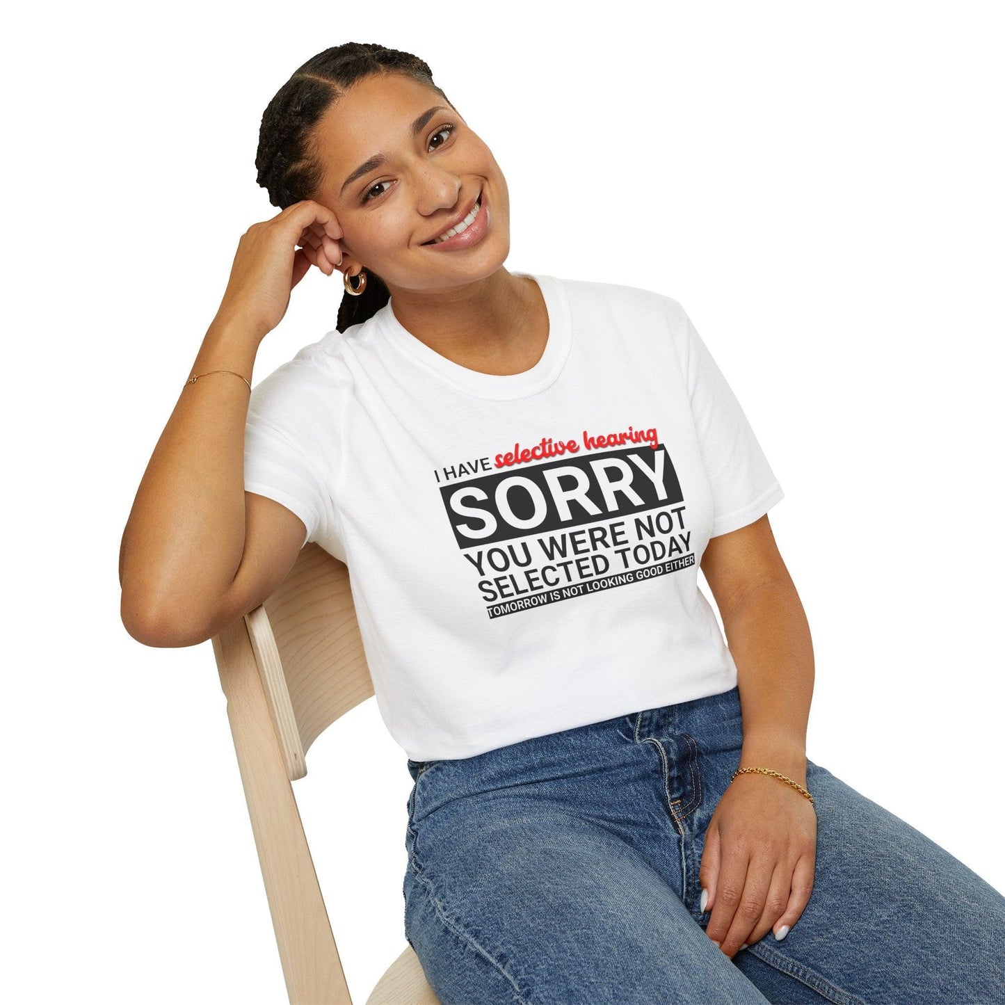 I Have Selective Hearing Adults Unisex Tee - Jamie's Trading Cards - JamiesTradingCards