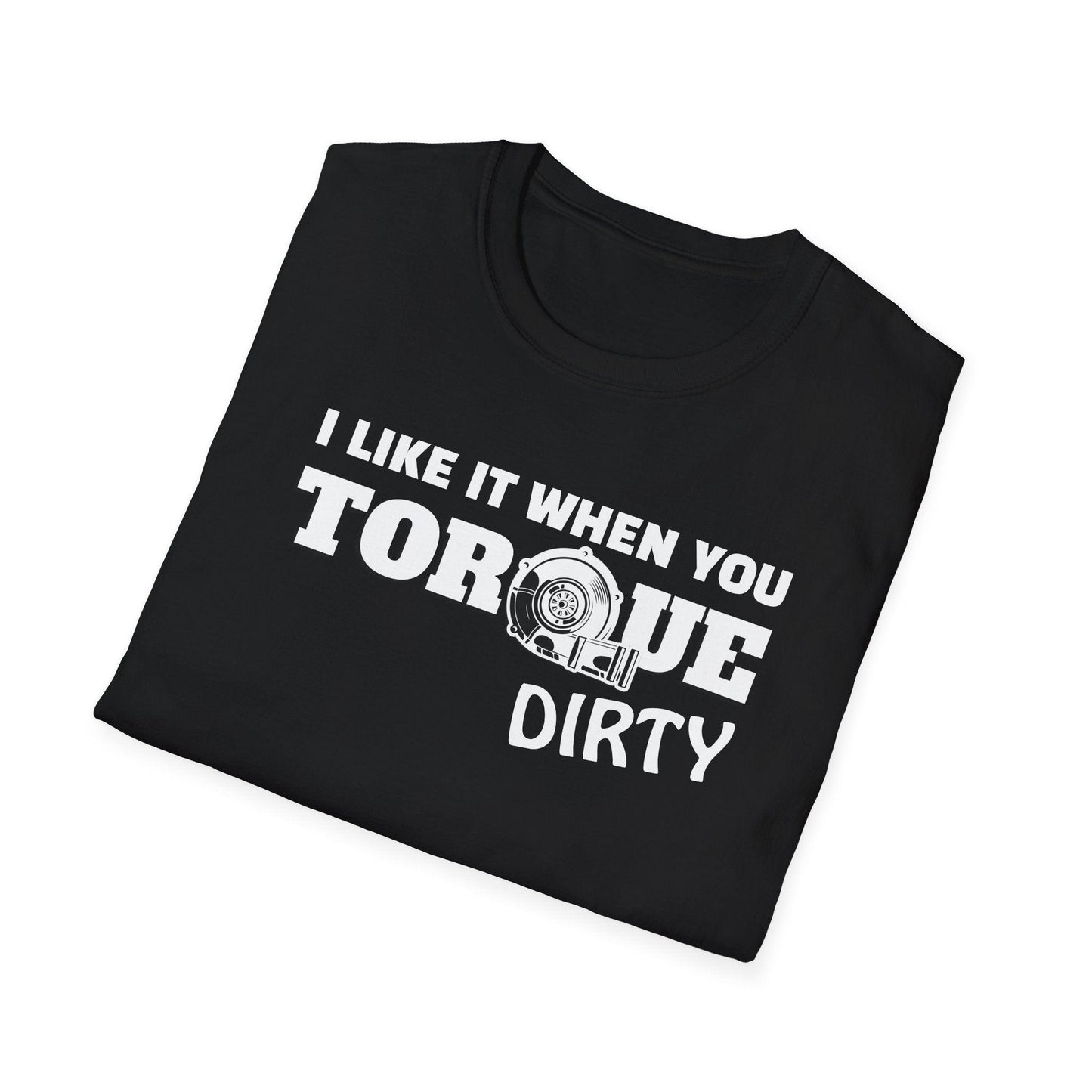 I Like It When You Torque Dirty Adults Unisex Tee - Jamie's Trading Cards - JamiesTradingCards