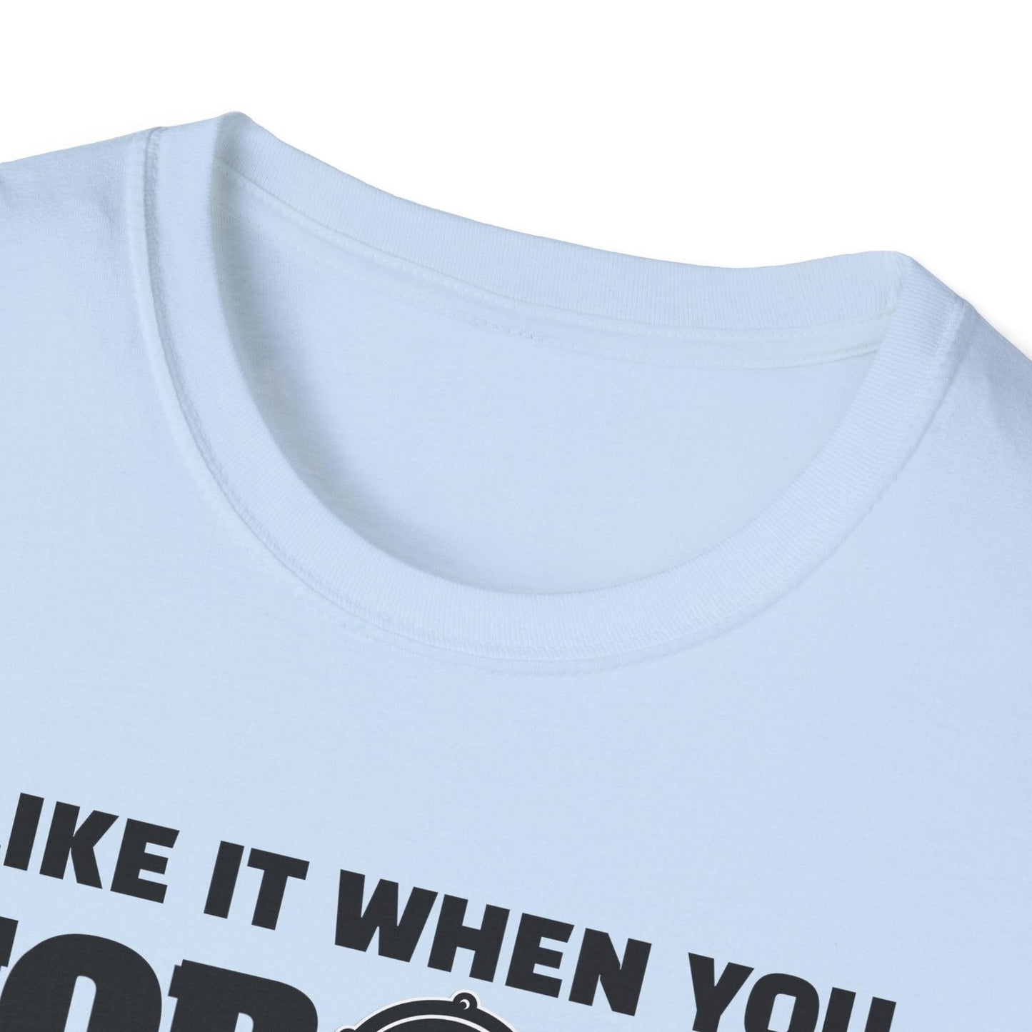 I Like It When You Torque Dirty Adults Unisex Tee - Jamie's Trading Cards - JamiesTradingCards