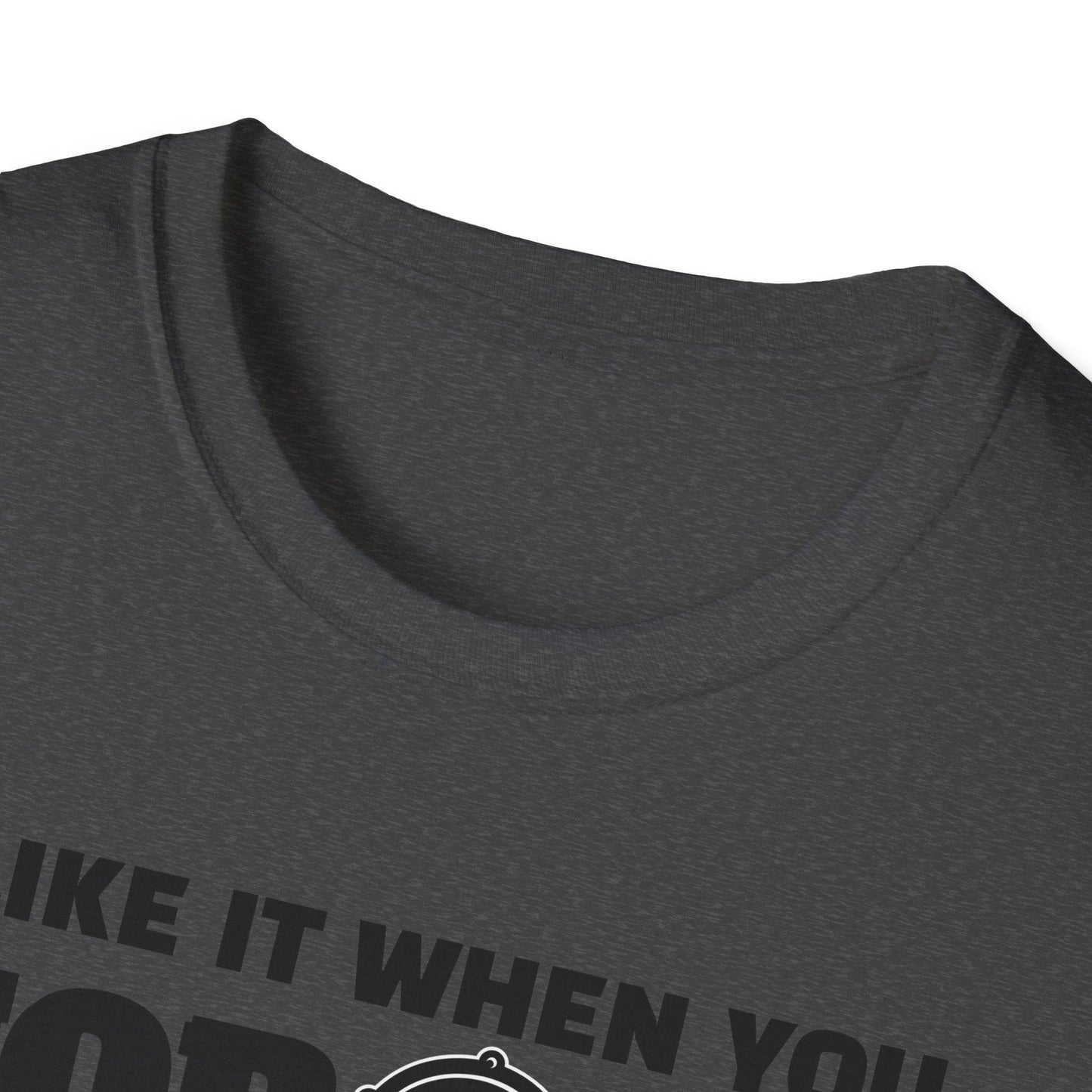 I Like It When You Torque Dirty Adults Unisex Tee - Jamie's Trading Cards - JamiesTradingCards