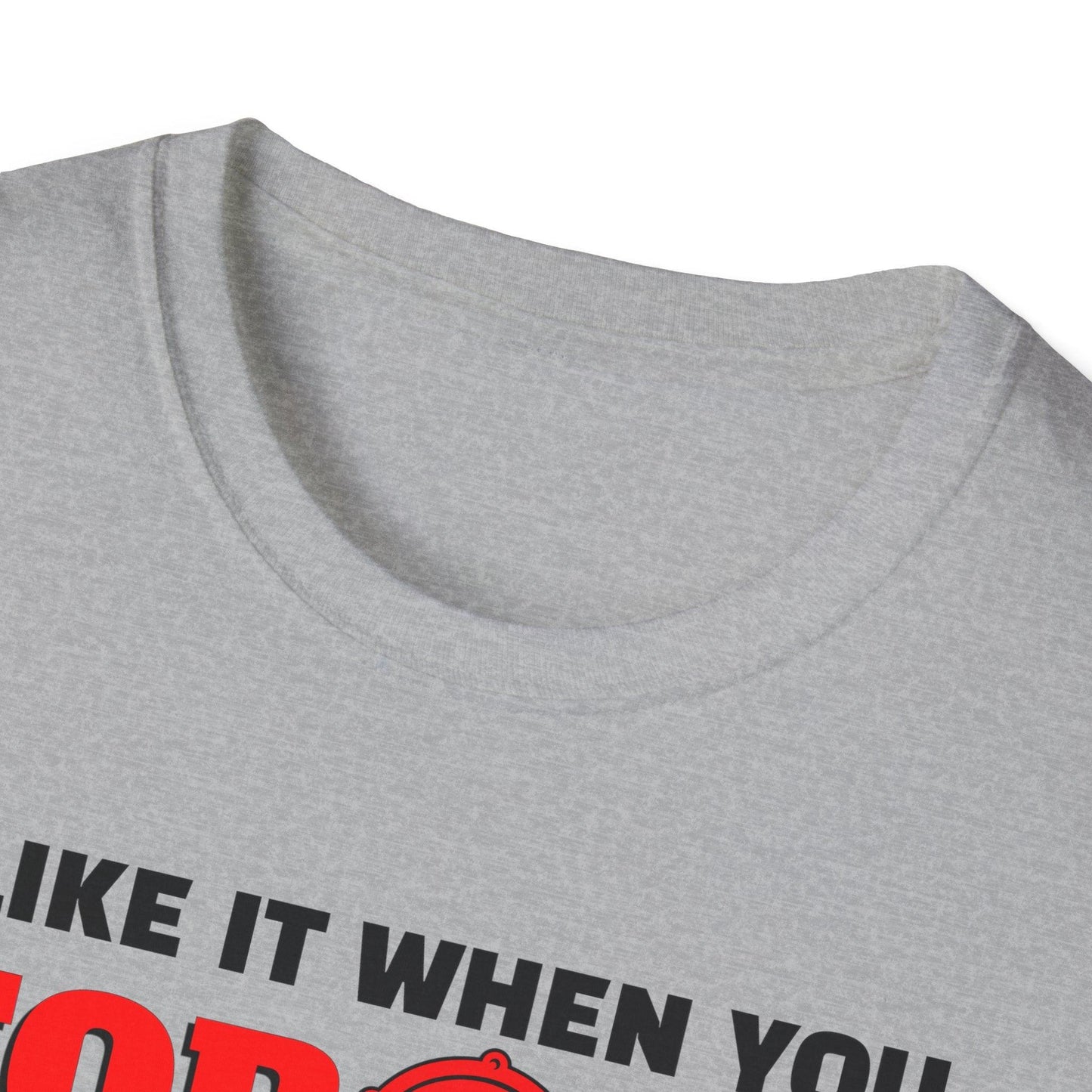 I Like It When You Torque Dirty Red Text Adults Unisex Tee - Jamie's Trading Cards - JamiesTradingCards