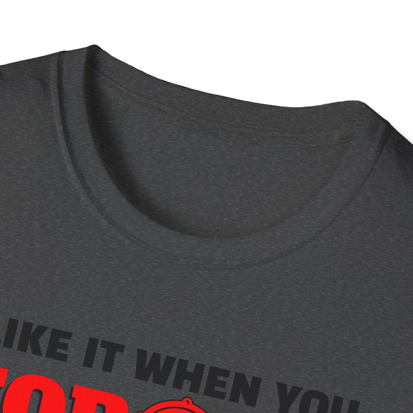 I Like It When You Torque Dirty Red Text Adults Unisex Tee - Jamie's Trading Cards - JamiesTradingCards