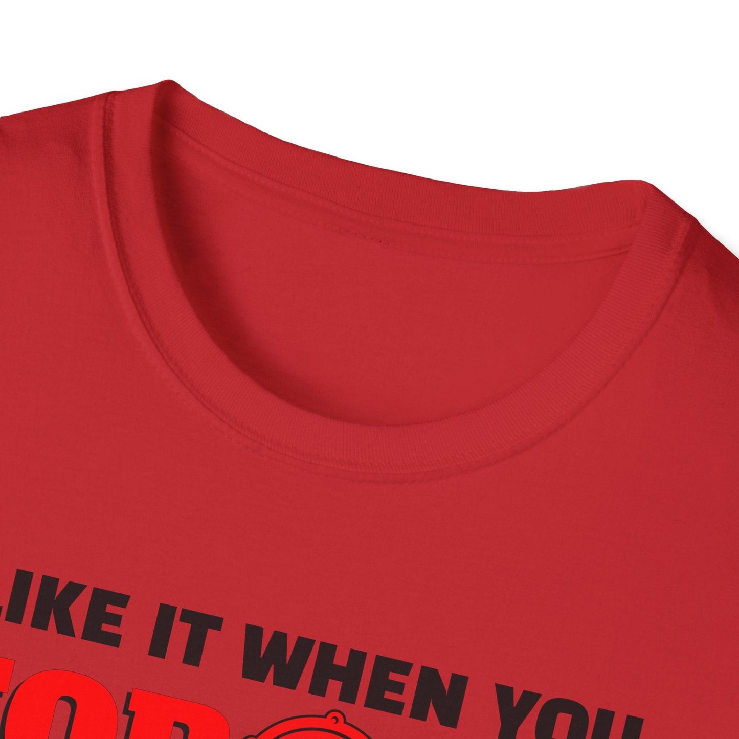 I Like It When You Torque Dirty Red Text Adults Unisex Tee - Jamie's Trading Cards - JamiesTradingCards