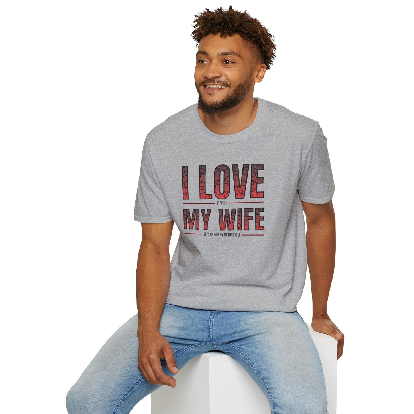 I Love It When My Wife Lets Me Ride My Motorcycle Adults Unisex Tee - Jamie’s Trading Cards - JamiesTradingCards