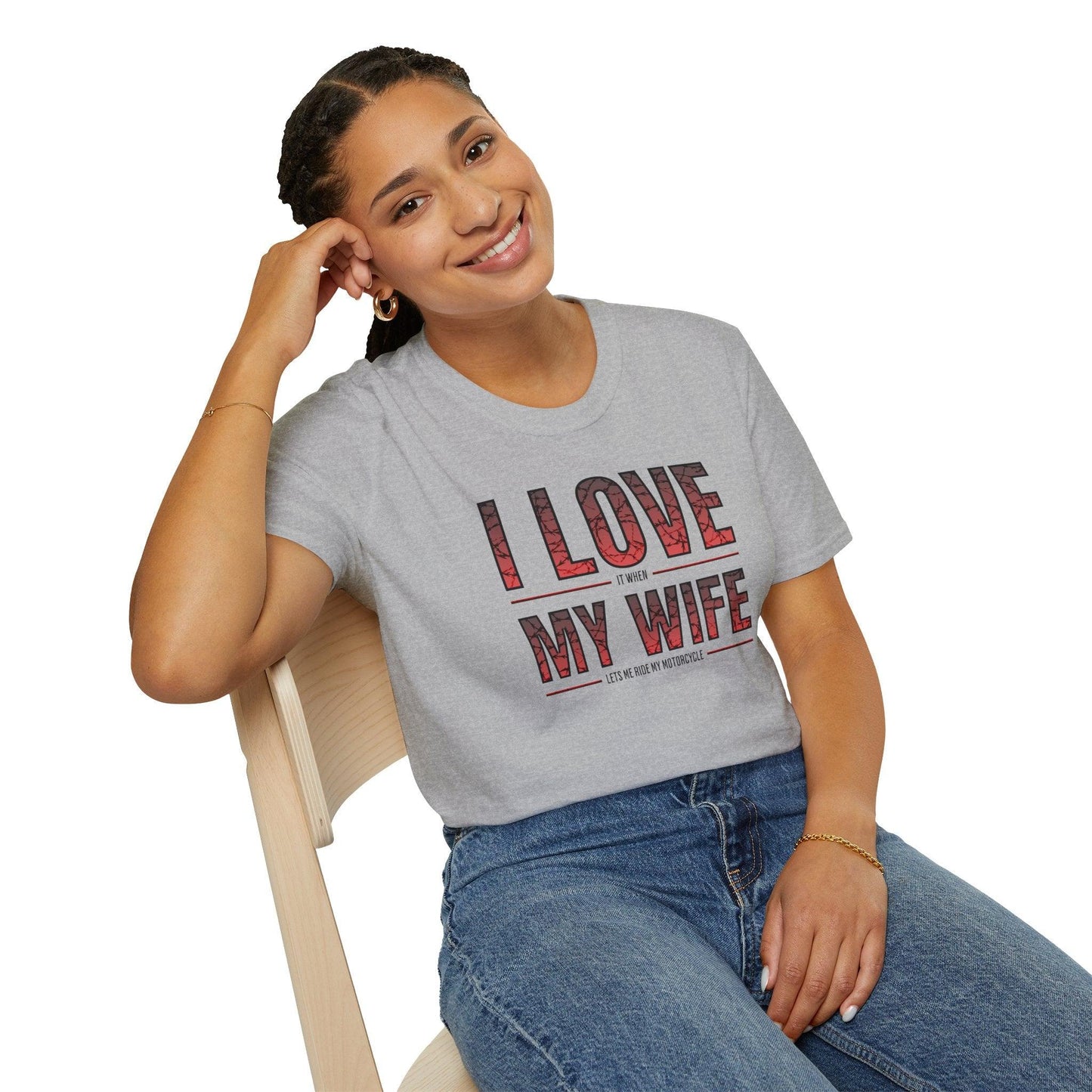 I Love It When My Wife Lets Me Ride My Motorcycle Adults Unisex Tee - Jamie’s Trading Cards - JamiesTradingCards