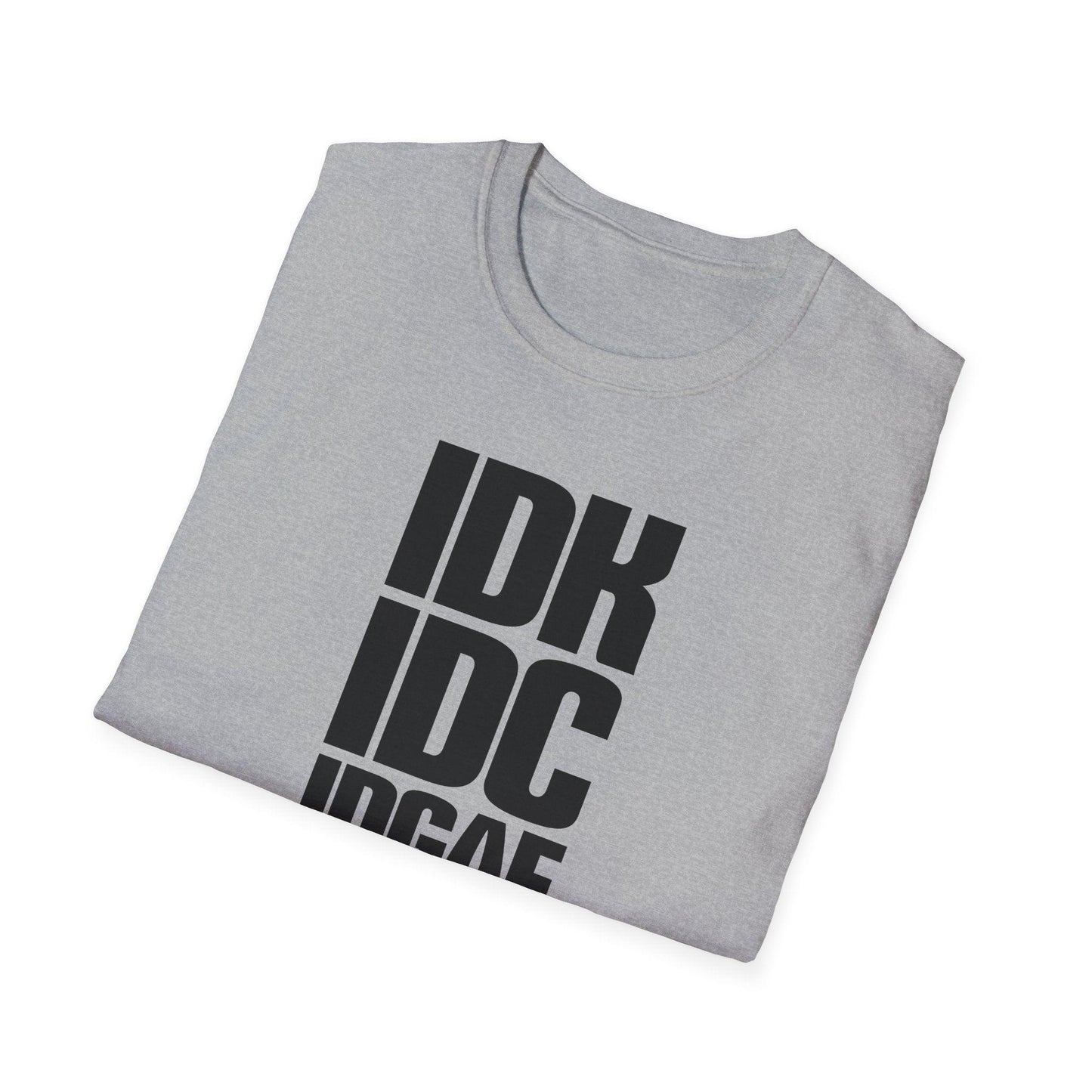 IDK IDC IDGAF Adults Unisex Tee - Jamie’s Trading Cards - JamiesTradingCards