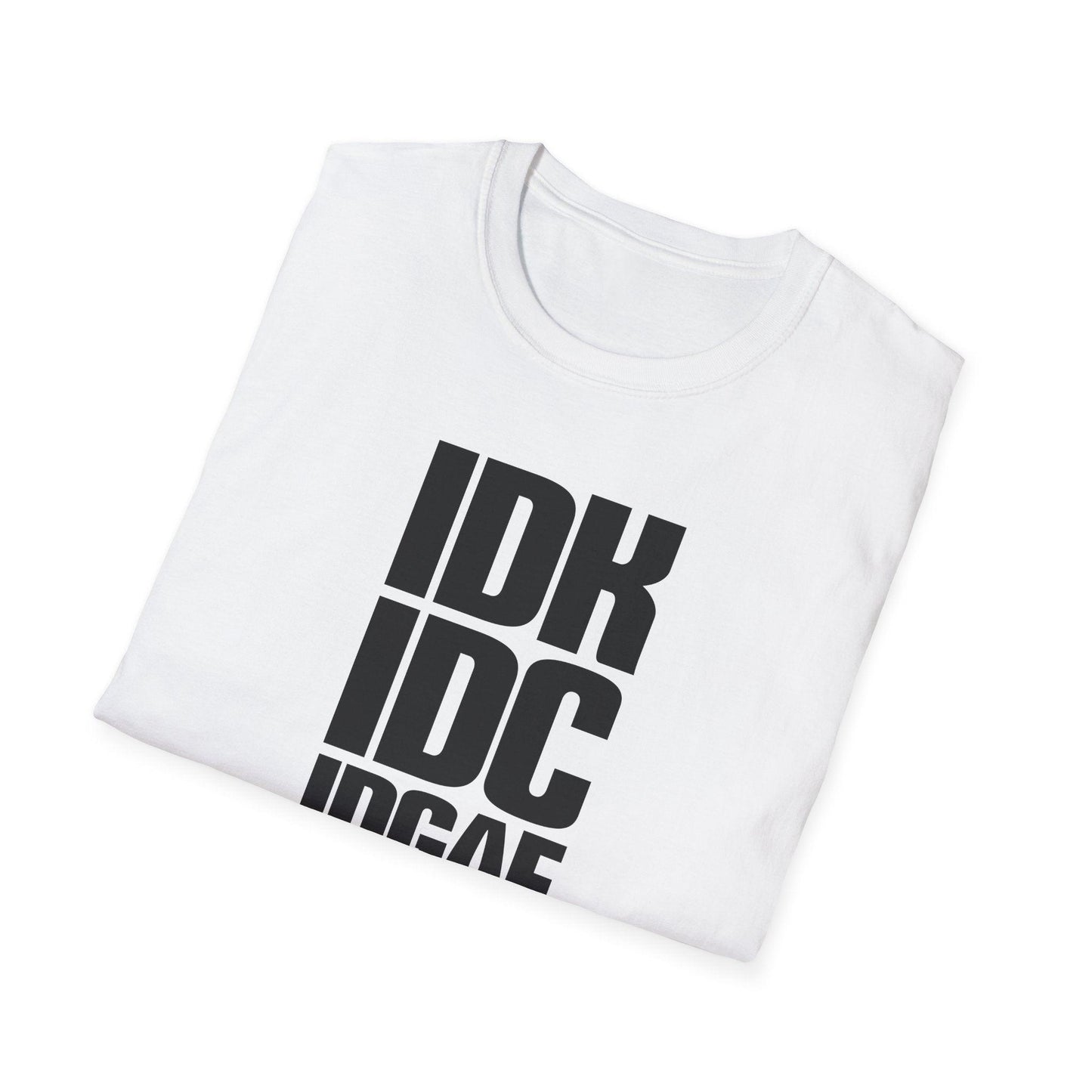 IDK IDC IDGAF Adults Unisex Tee - Jamie’s Trading Cards - JamiesTradingCards