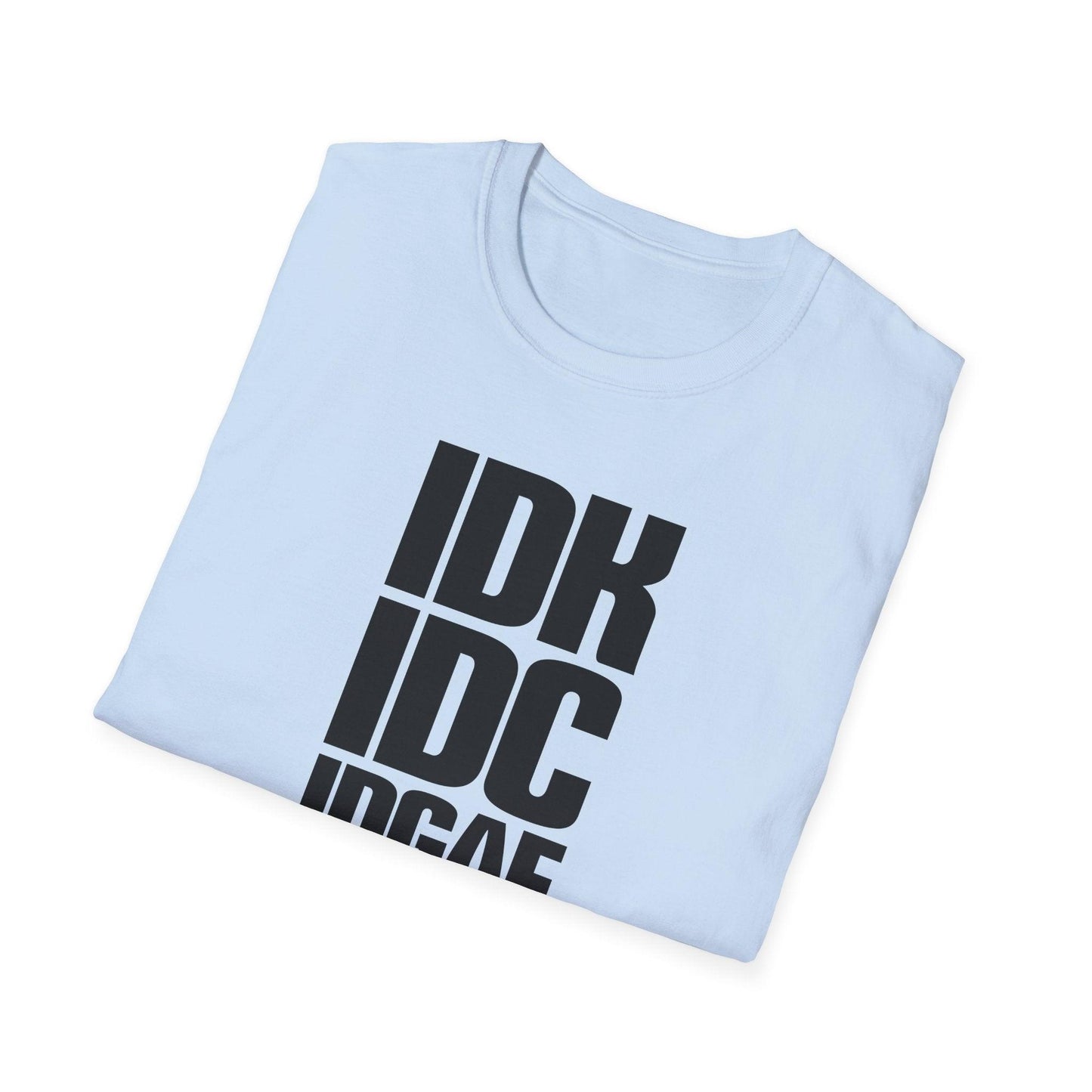 IDK IDC IDGAF Adults Unisex Tee - Jamie’s Trading Cards - JamiesTradingCards
