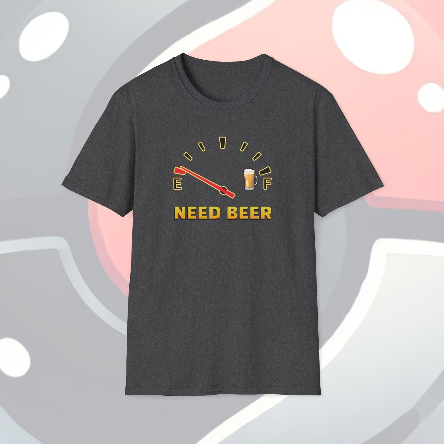 Need Beer Adults Unisex Tee - Jamie's Trading Cards - JamiesTradingCards