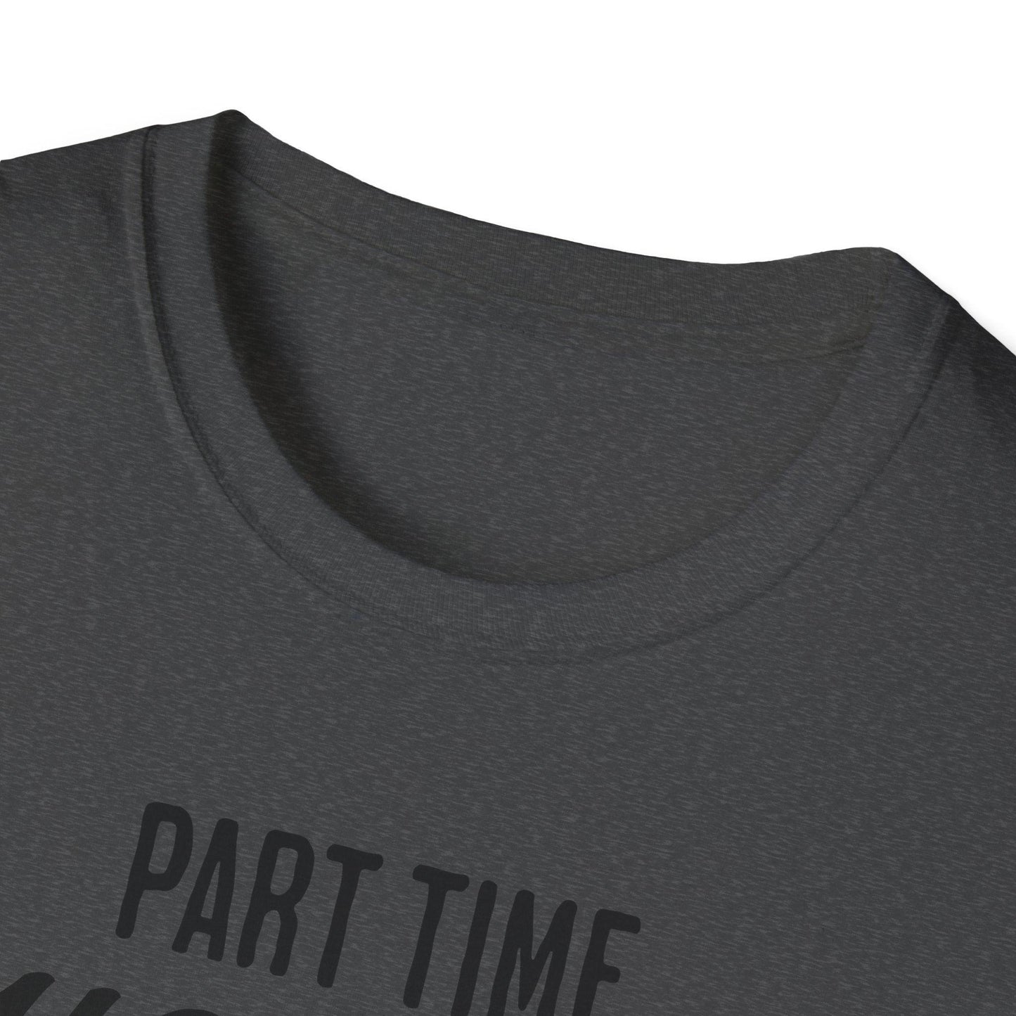 Part Time Hooker Adults Unisex Tee - Jamie's Trading Cards - JamiesTradingCards