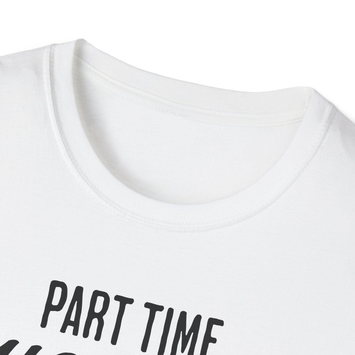Part Time Hooker Adults Unisex Tee - Jamie's Trading Cards - JamiesTradingCards