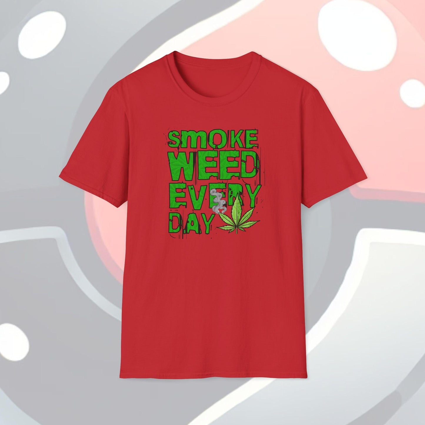 Smoke Weed Everyday Adults Unisex Tee - Jamie's Trading Cards - JamiesTradingCards