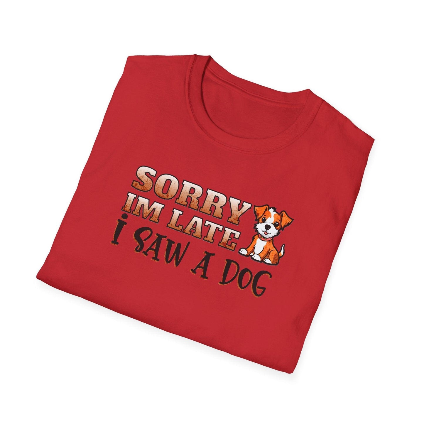 Sorry I'm Late I Saw A Dog Adults Unisex Tee - Jamie's Trading Cards - JamiesTradingCards