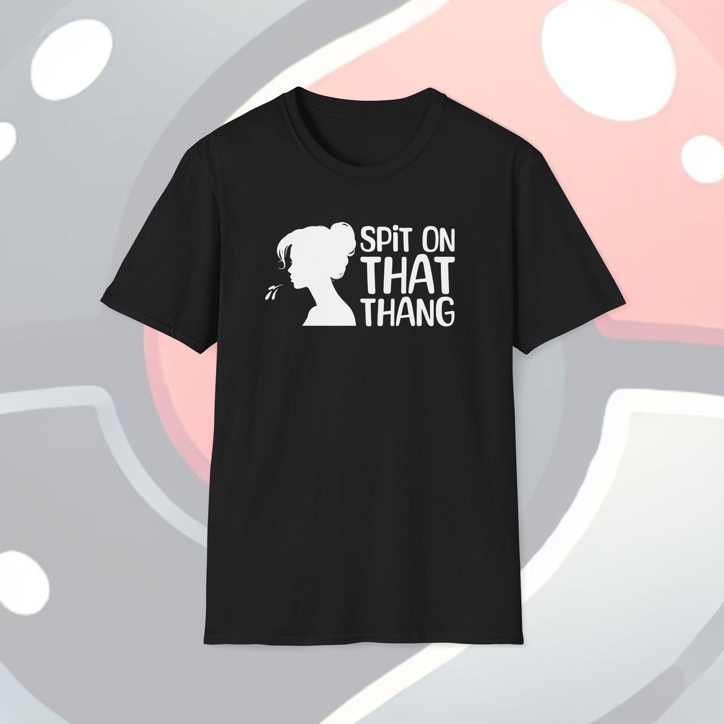 Spit On That Thang Adults Unisex Tee - Jamie's Trading Cards - JamiesTradingCards