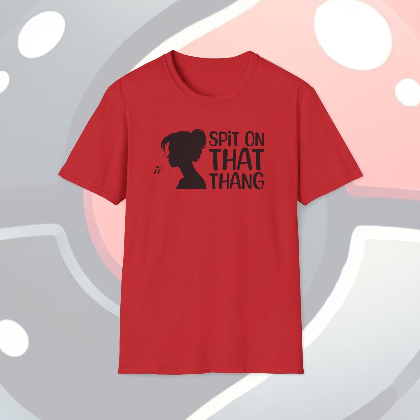 Spit On That Thang Adults Unisex Tee - Jamie's Trading Cards - JamiesTradingCards