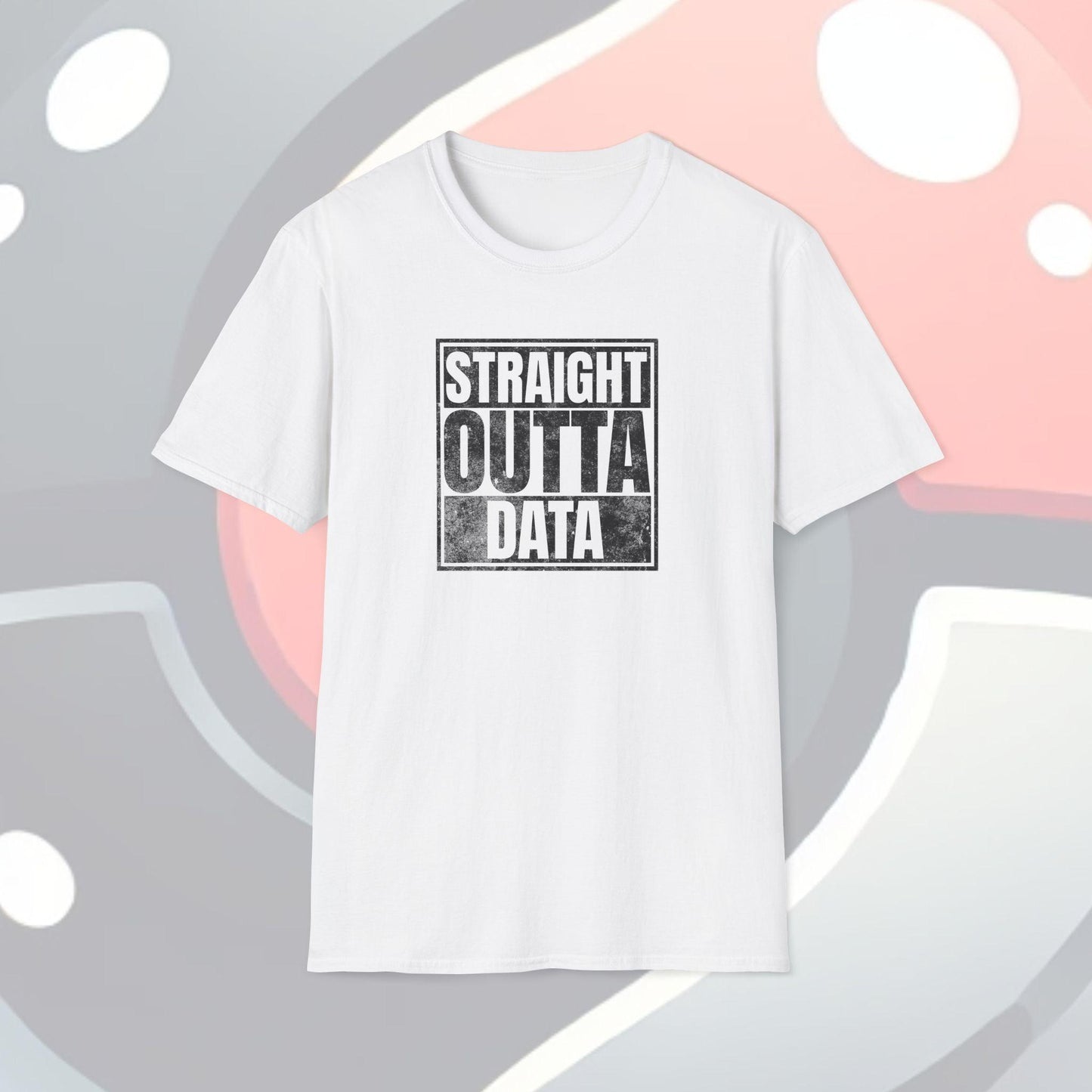 Straight Outta Data Adults Unisex Tee - Jamie’s Trading Cards - JamiesTradingCards