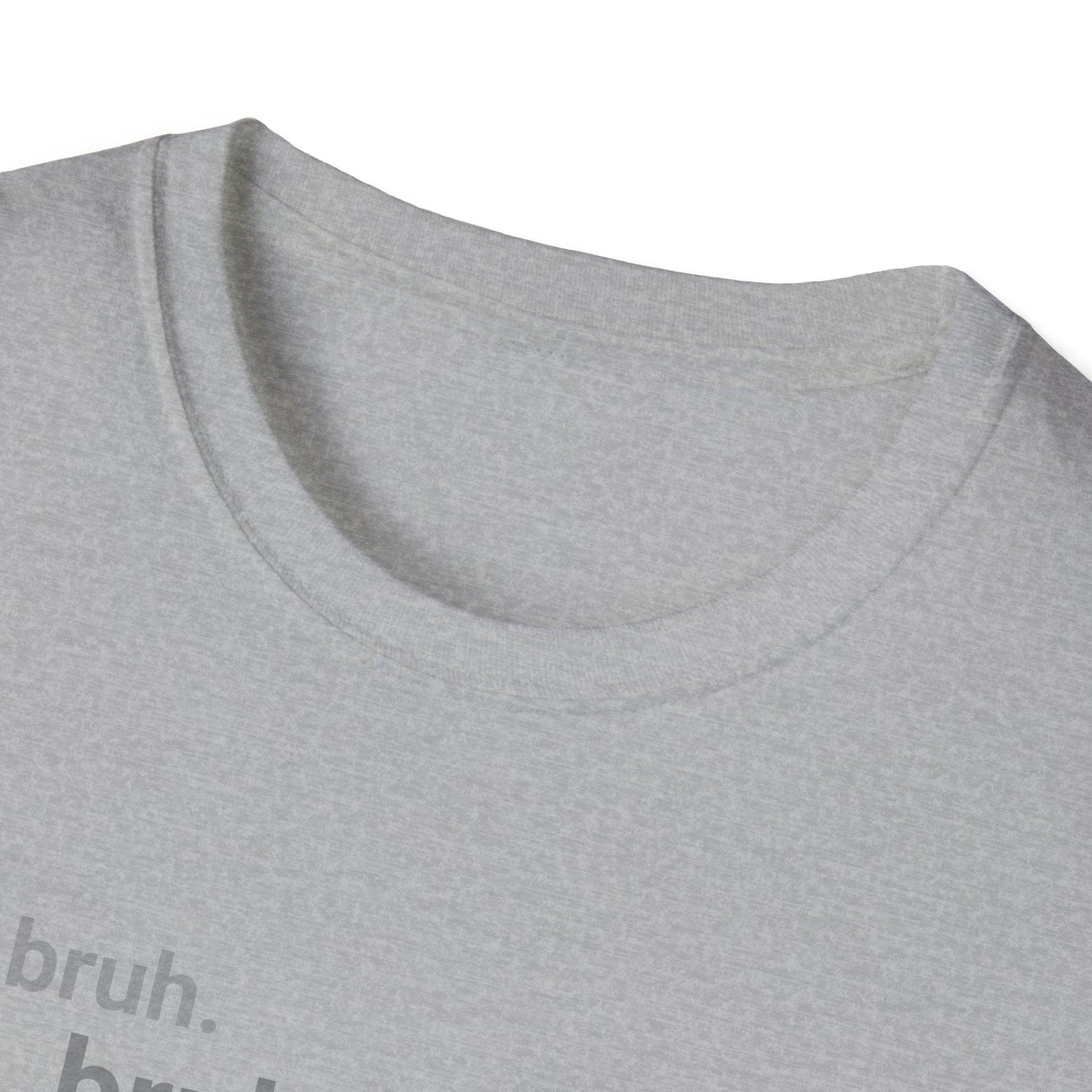 Bruh Adults Unisex Tee - Jamie's Trading Cards - JamiesTradingCards