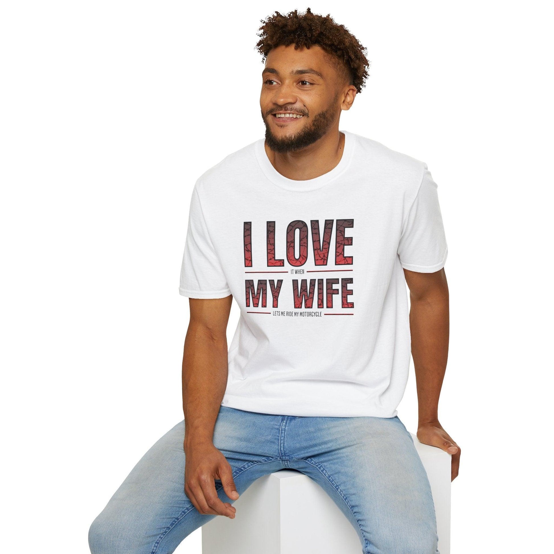 I Love It When My Wife Lets Me Ride My Motorcycle Adults Unisex Tee - Jamie’s Trading Cards - JamiesTradingCards